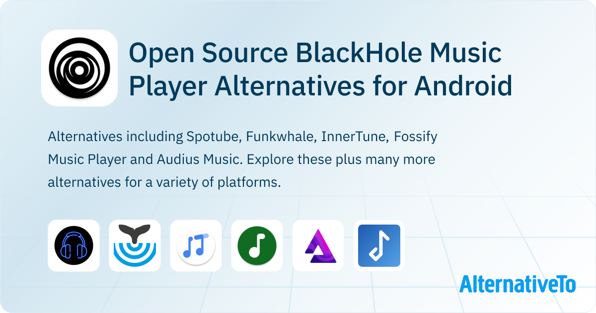 Open Source BlackHole Music Player Alternatives for Android: Top 12 ...