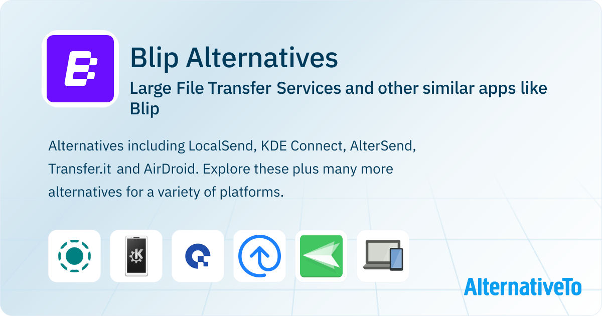 Blip Alternatives: Top 12 Large File Transfer Services & Similar Apps ...