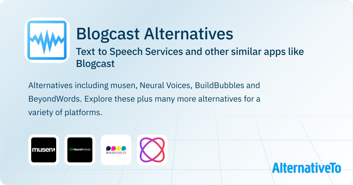 Blogcast Alternatives: Top 4 Text to Speech Services & Similar Websites ...
