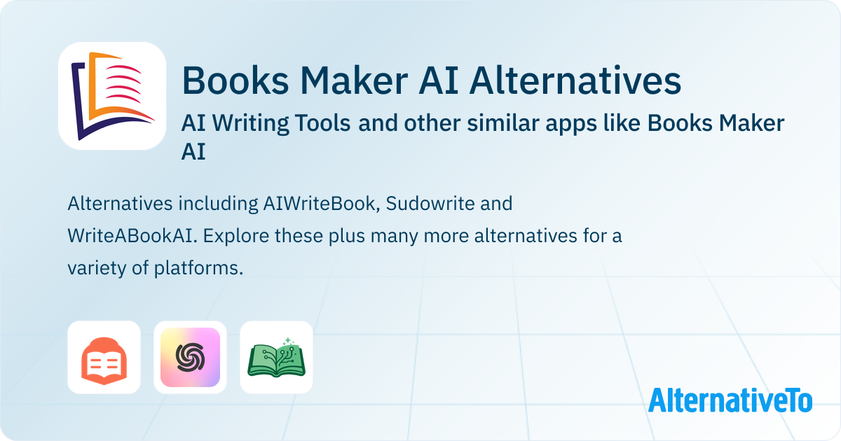 Books Maker AI Alternatives: Top 3 AI Writing Tools & Similar Websites ...