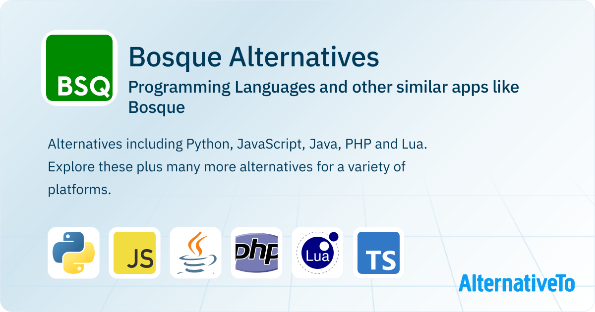 Bosque Alternatives: Top 12 Programming Languages & Similar Apps ...