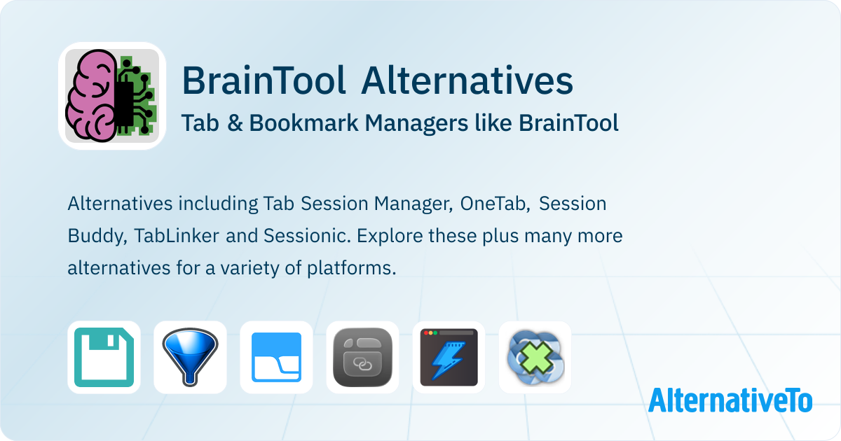 BrainTool Alternatives: Top 12 Tab Managers & Similar Apps | AlternativeTo