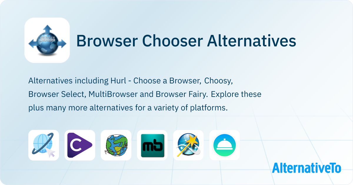 Browser Chooser Alternatives - Explore Similar Software | AlternativeTo