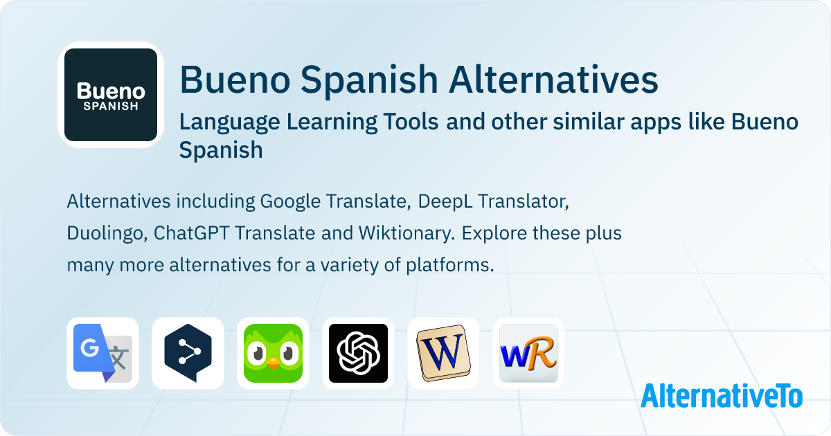 Bueno Spanish Alternatives: Top 16 Language Learning Tools & Similar ...