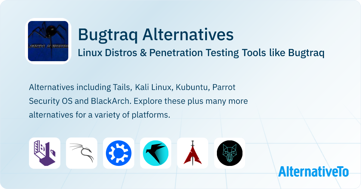 Bugtraq Alternatives: Top 15 Linux Distros | AlternativeTo