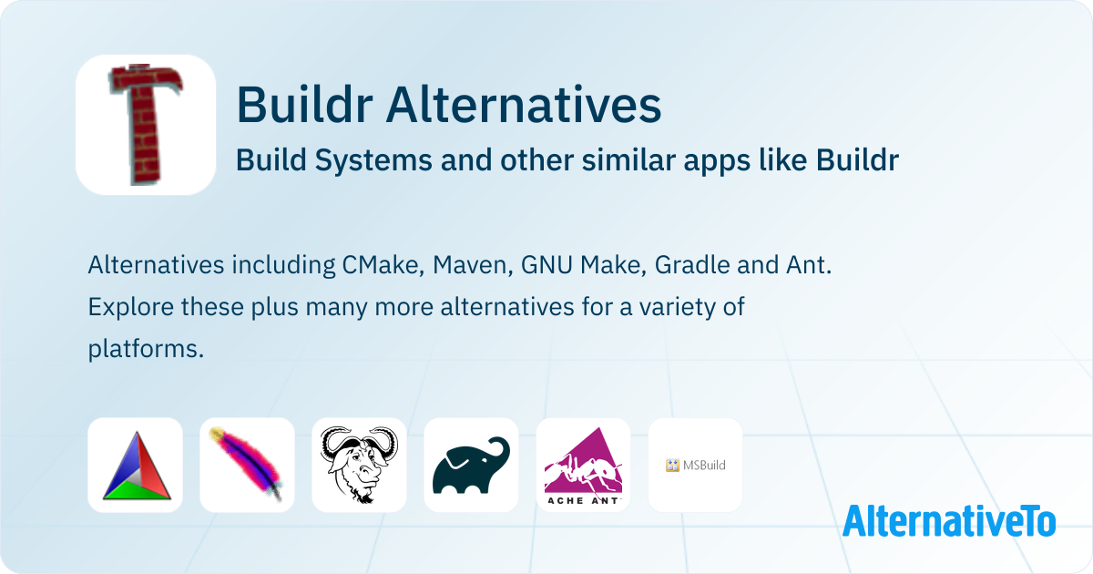 Buildr Alternatives: Top 12 Build Systems & Similar Apps | AlternativeTo