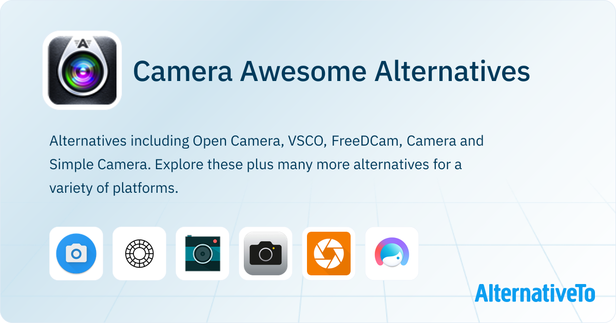 Camera Awesome Alternatives and Similar Apps | AlternativeTo