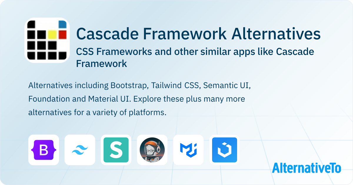 Cascade Framework Alternatives: Top 12 CSS Frameworks & Similar ...
