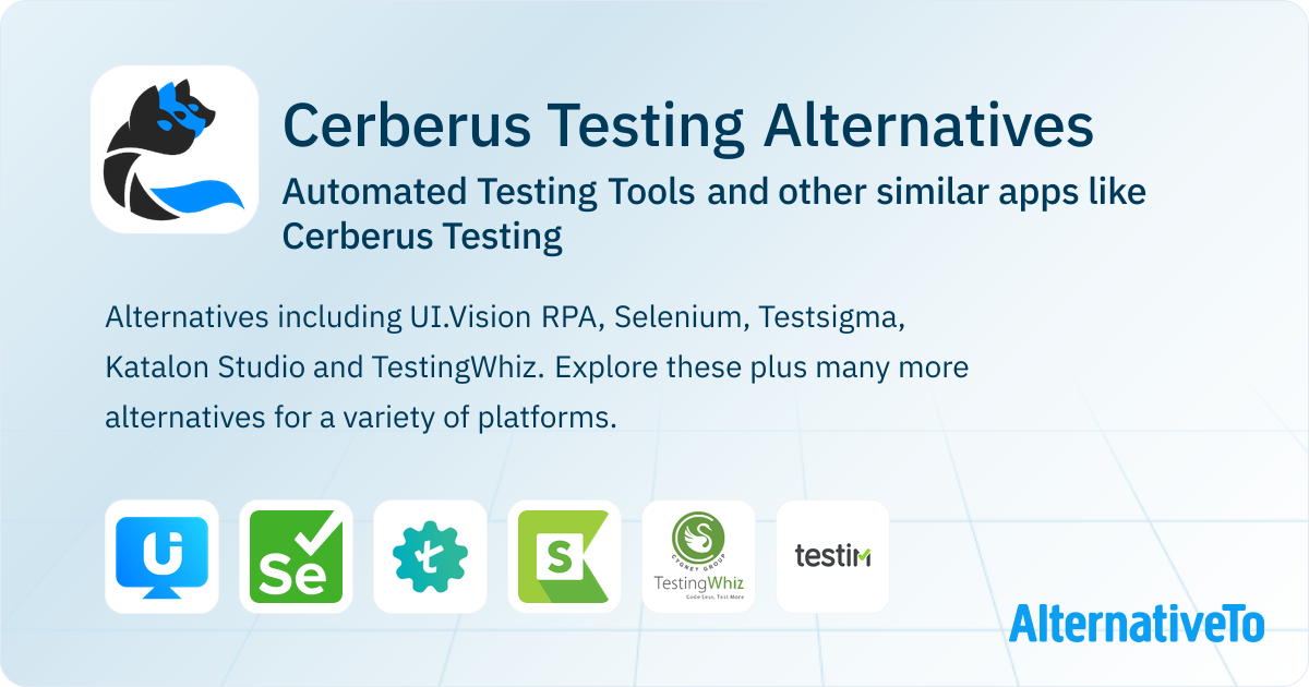Cerberus Testing Alternatives: Top 17 Automated Testing Tools & Similar ...