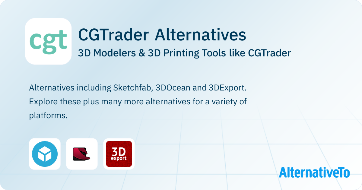 CGTrader Alternatives: Top 3 3D Modelers & 3D Printing Tools ...