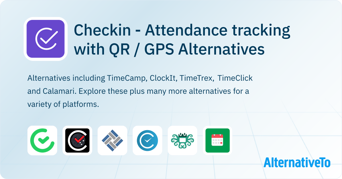 Checkin - Attendance tracking with QR / GPS Alternatives and Similar ...