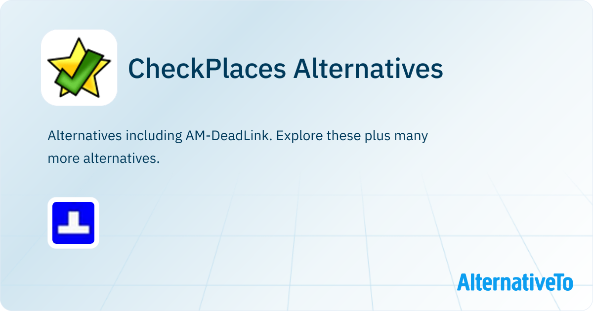 CheckPlaces Alternatives - Explore Similar Apps | AlternativeTo