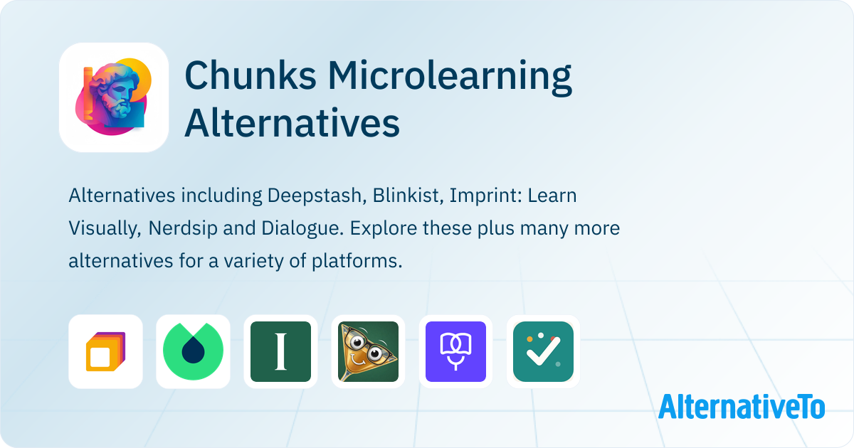 Chunks Microlearning Alternatives and Similar Apps | AlternativeTo