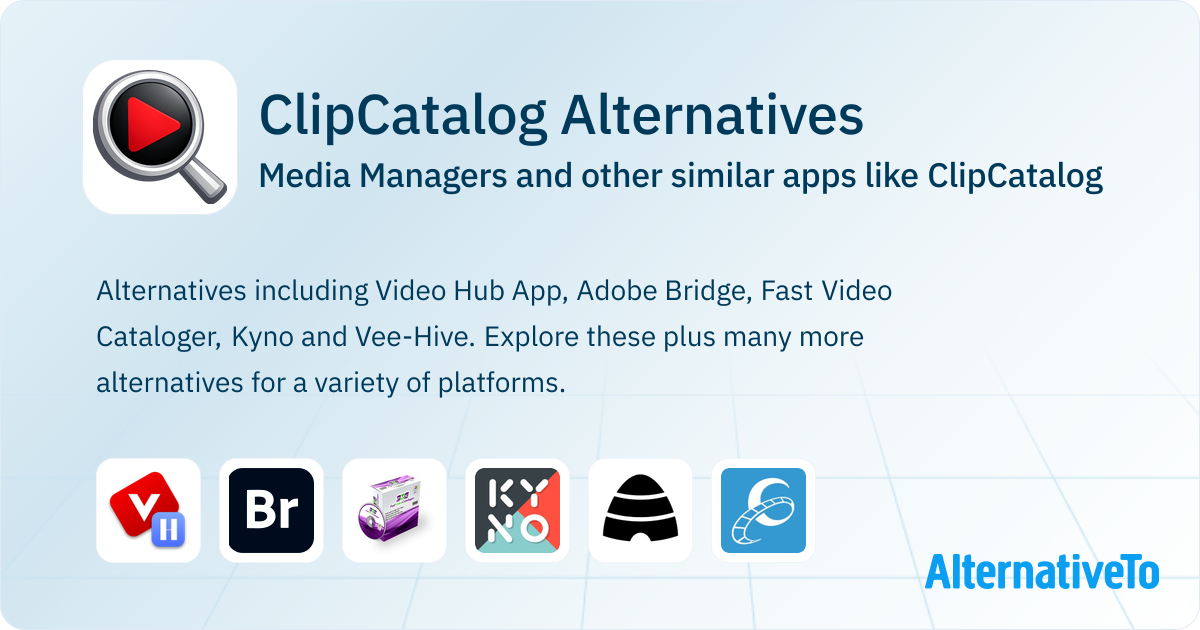 ClipCatalog Alternatives: Top 7 Media Managers & Similar Apps ...