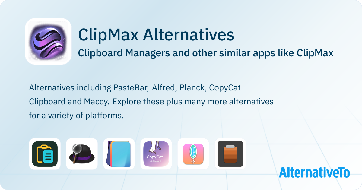 ClipMax Alternatives: Top 12 Clipboard Managers & Similar Apps ...