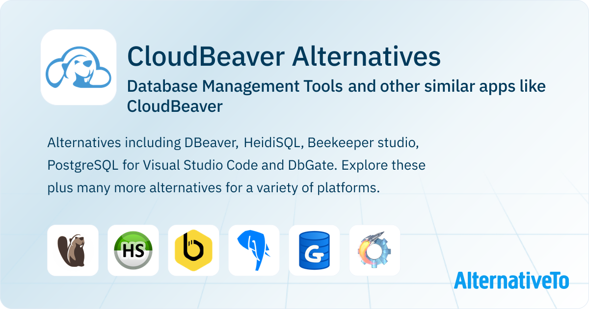 CloudBeaver Alternatives: Top 12 Database Management Tools & Similar ...
