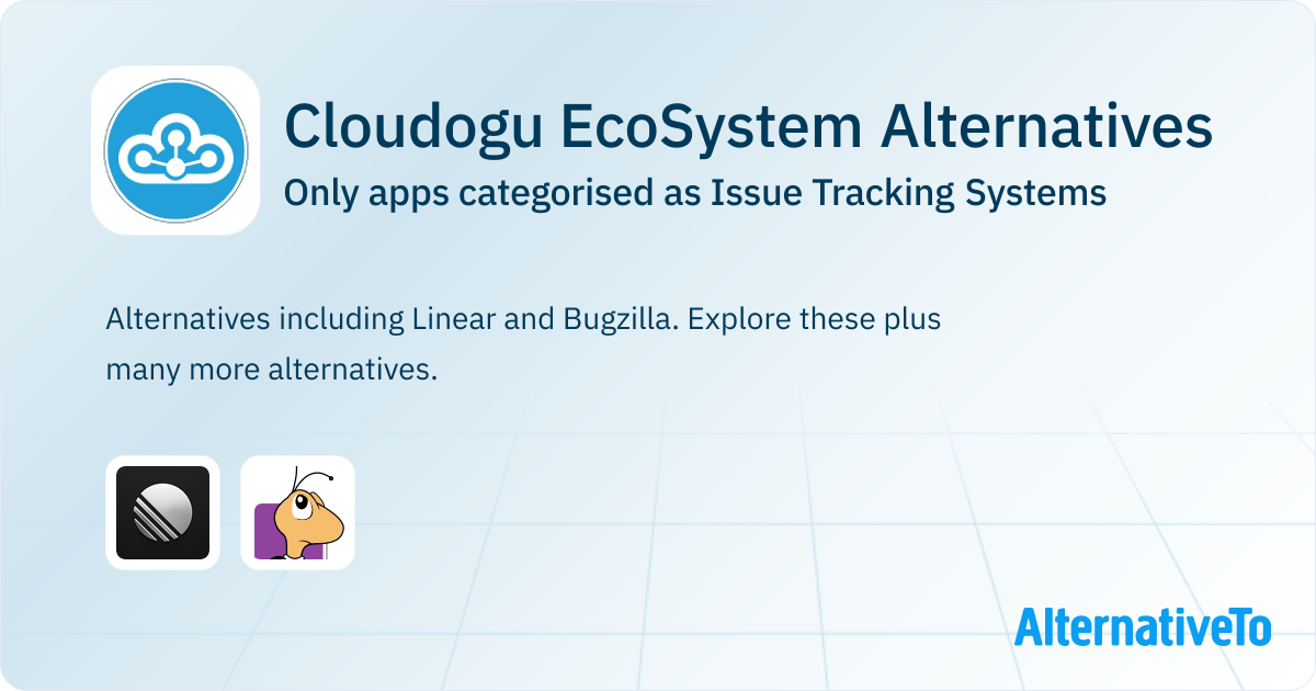 Cloudogu EcoSystem Alternatives: Top 2 Issue Tracking Systems ...