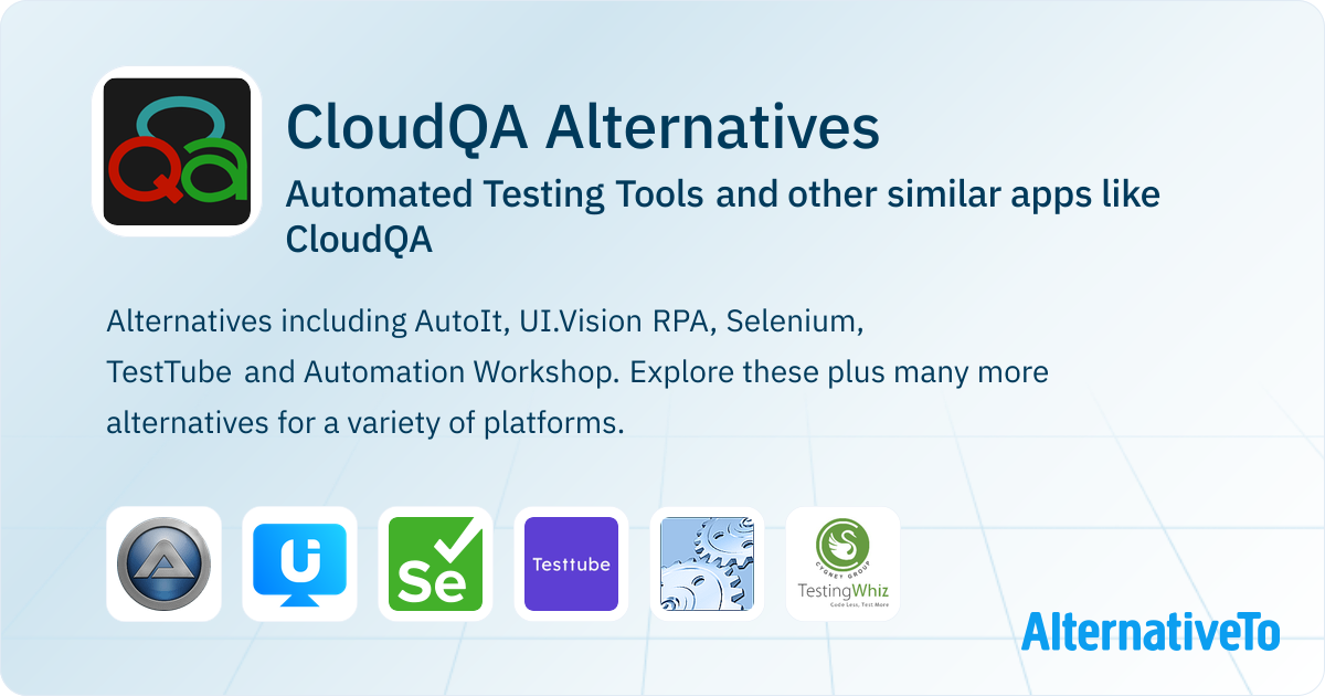 CloudQA Alternatives: Top 12 Automated Testing Tools & Similar Apps ...