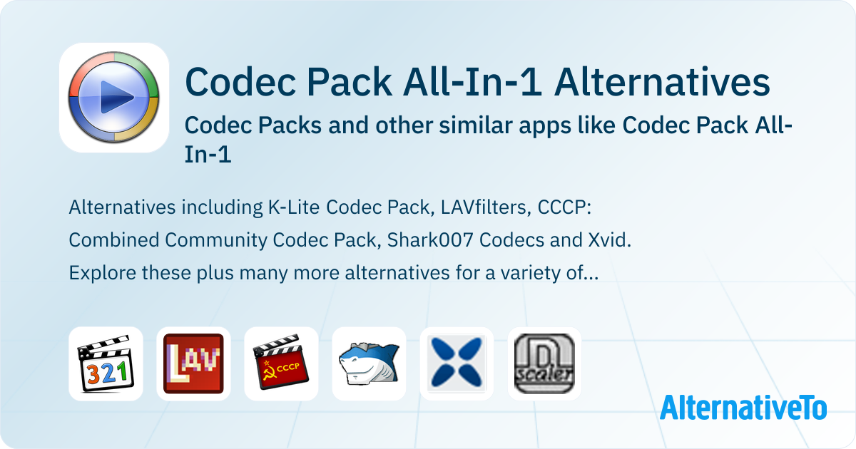 Codec Pack All-In-1 Alternatives: Top 7 Codec Packs & Similar Apps ...