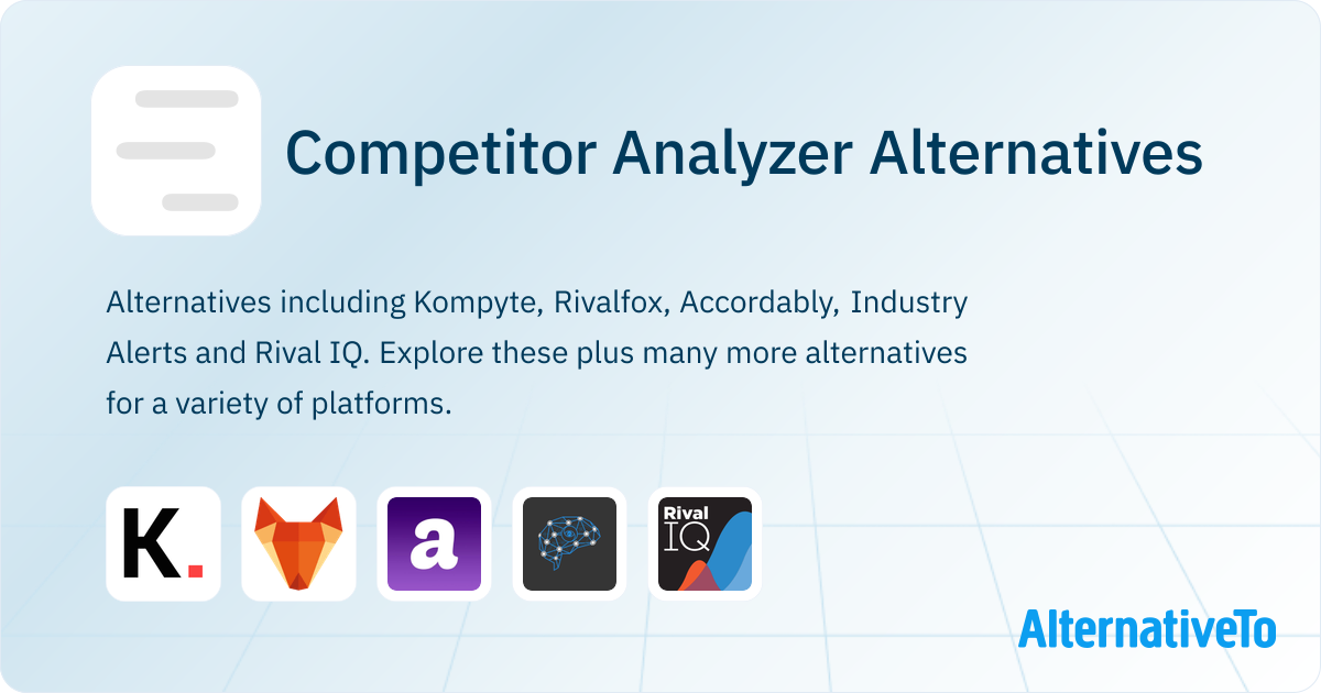Competitor Analyzer Alternatives - Explore Similar Sites & Apps ...