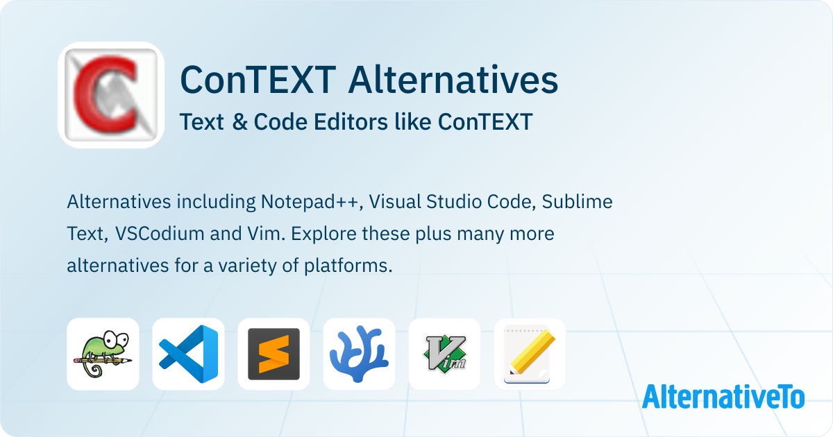 ConTEXT Alternatives: Top 12 Text & Code Editors | AlternativeTo