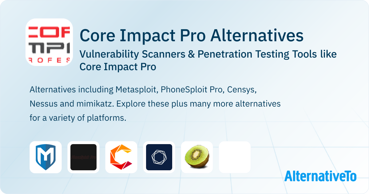Core Impact Pro Alternatives: Top 17 Vulnerability Scanners | AlternativeTo