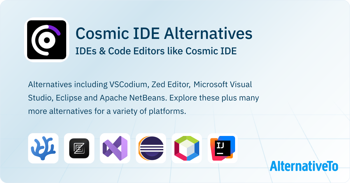 Cosmic IDE Alternatives: Top 12 IDEs & Code Editors | AlternativeTo