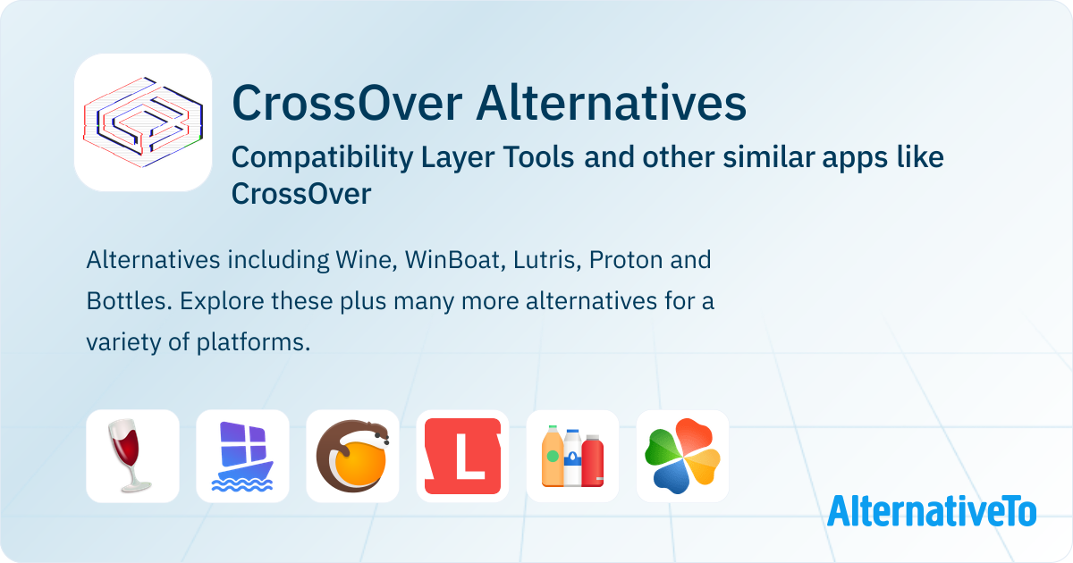 Great CrossOver Alternatives: Top Compatibility Layer Tools in 2026 ...
