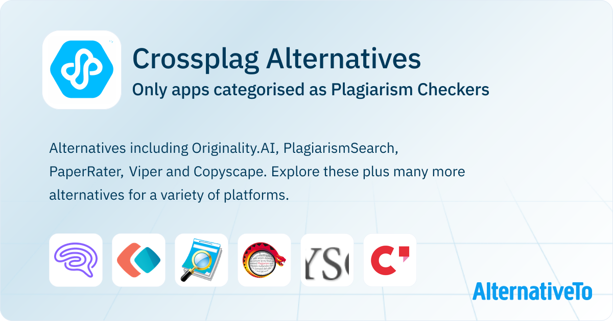 Crossplag Alternatives: Top 10 Plagiarism Checkers | AlternativeTo