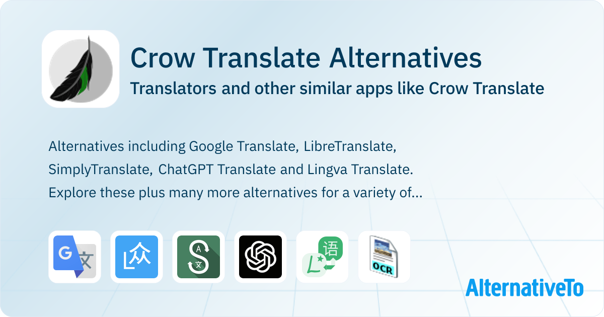Transmt Crows Crow Translate Alternatives: Top 12 Translators & Similar Apps ...