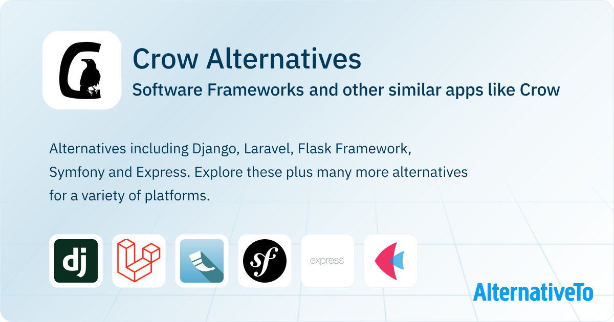 Crow Alternatives: Top 10 Software Frameworks & Similar Apps ...