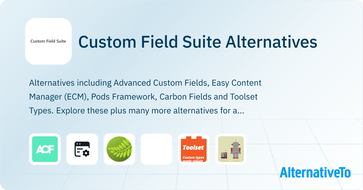 Custom Field Suite Alternatives - Explore Similar Sites & Apps ...