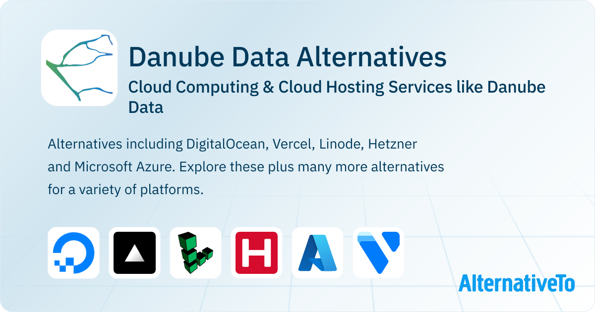 Danube Data Alternatives: Top 12 Cloud Computing Services | AlternativeTo