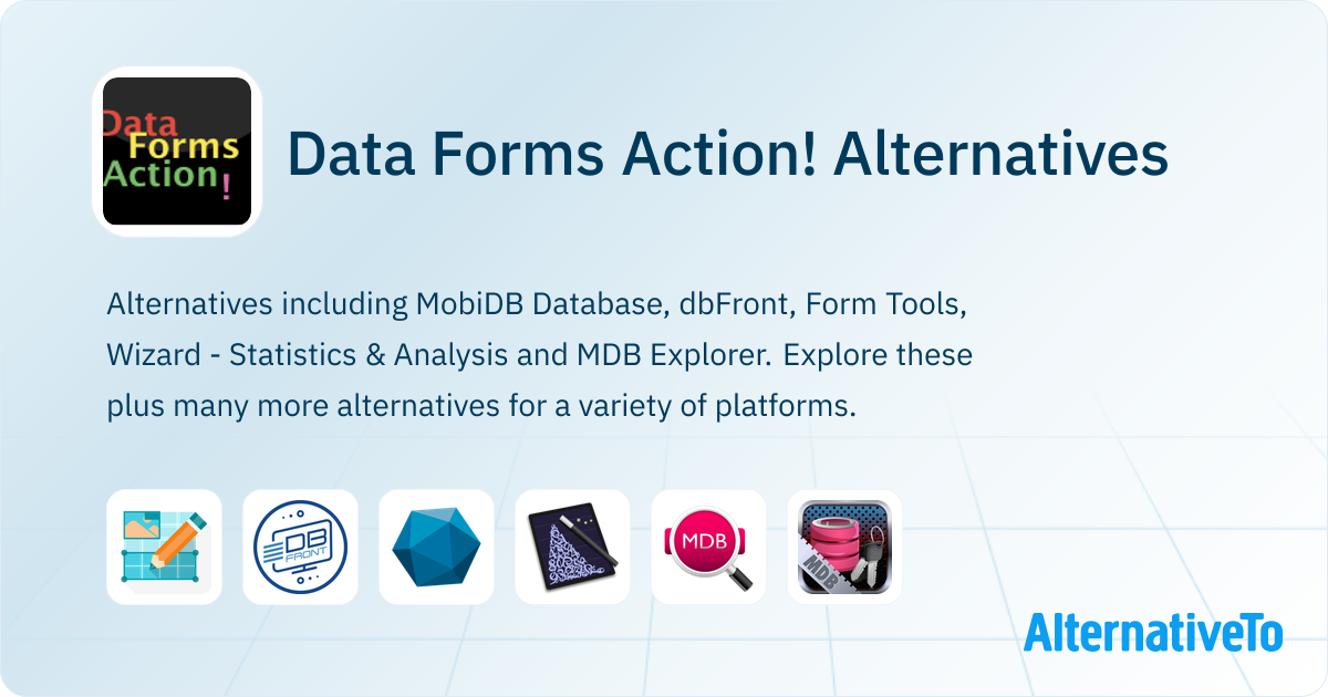 Data Forms Action! Alternatives - Explore Similar Software | AlternativeTo