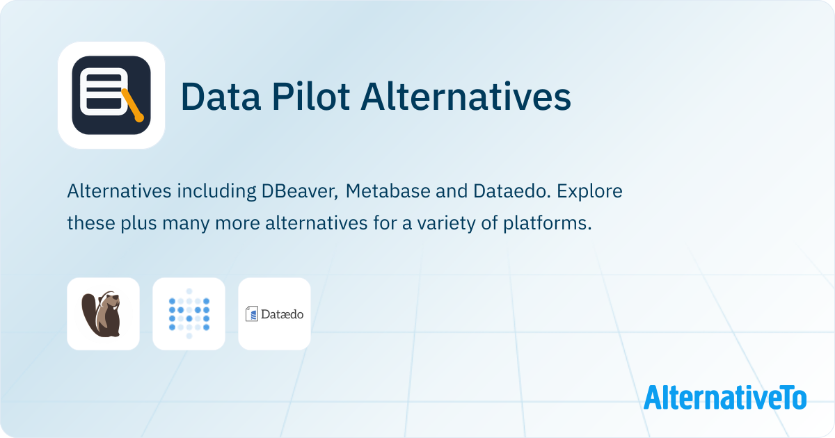 Datapilot App Data Pilot Alternatives - Explore Similar Apps & Services | AlternativeTo