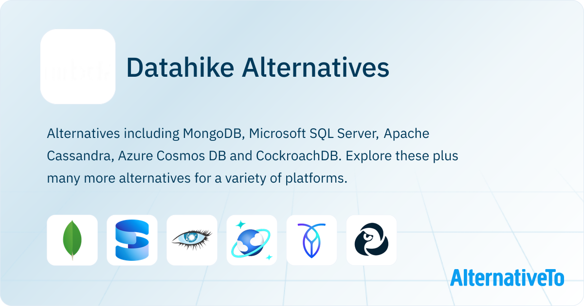 Datahike Alternatives - Explore Similar Sites & Apps | AlternativeTo