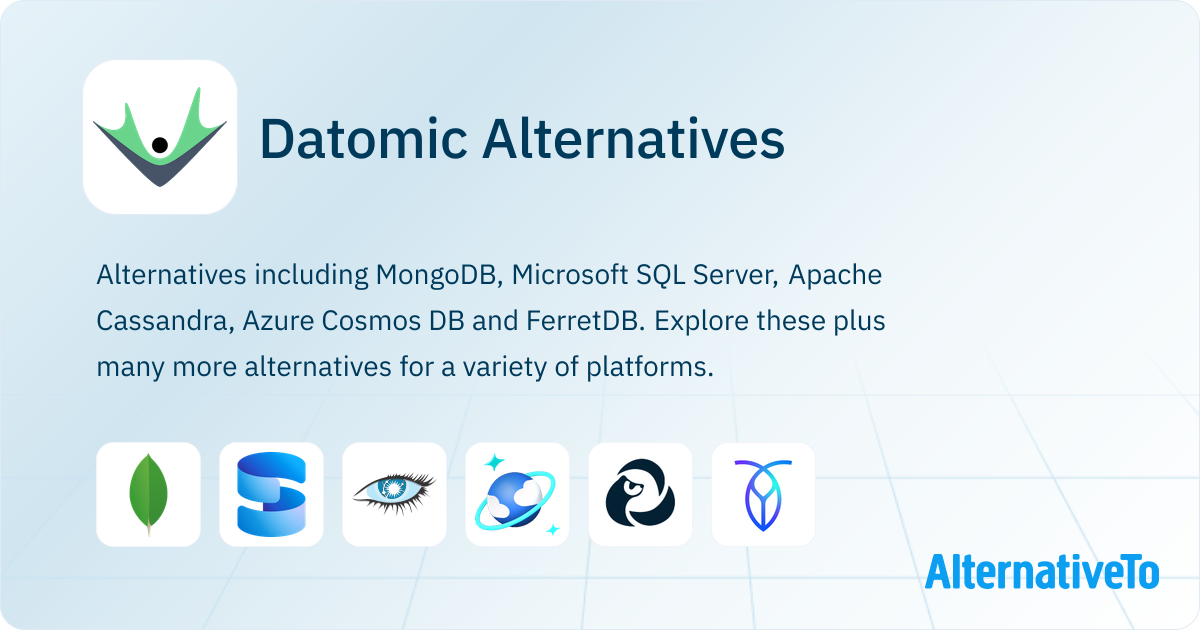 Datomic Alternatives - Explore Similar Software | AlternativeTo
