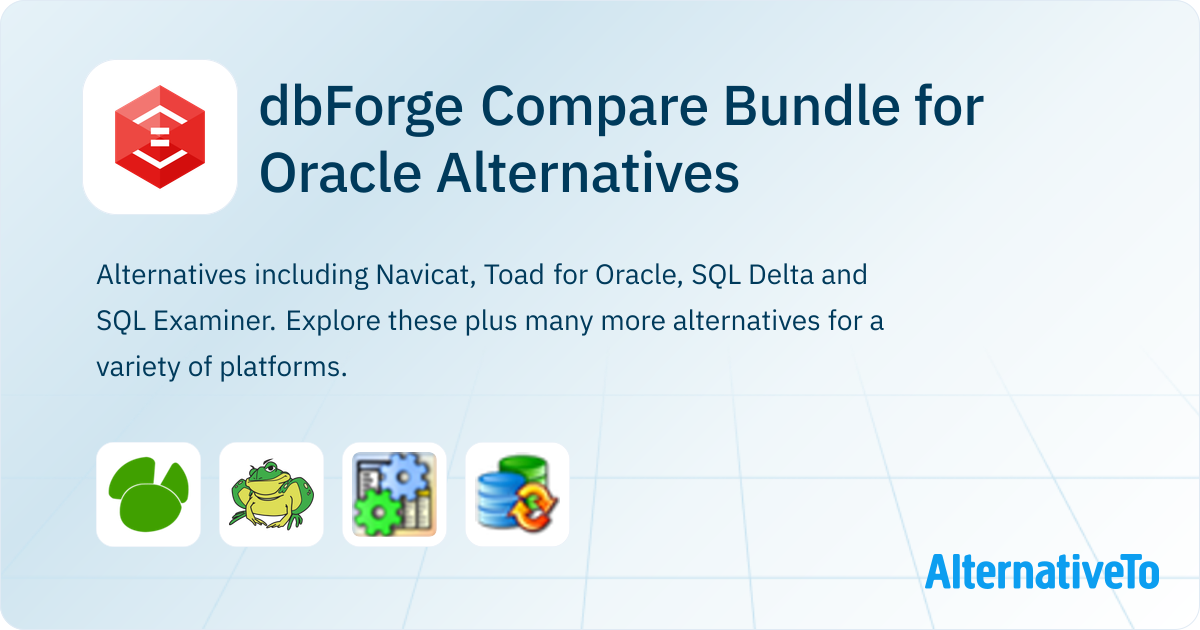 dbForge Compare Bundle for Oracle Alternatives - Explore Similar ...