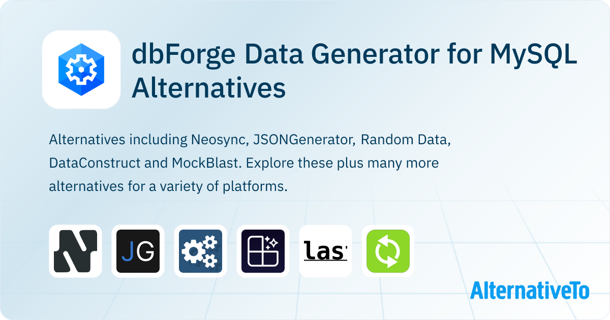 dbForge Data Generator for MySQL Alternatives - Explore Similar ...