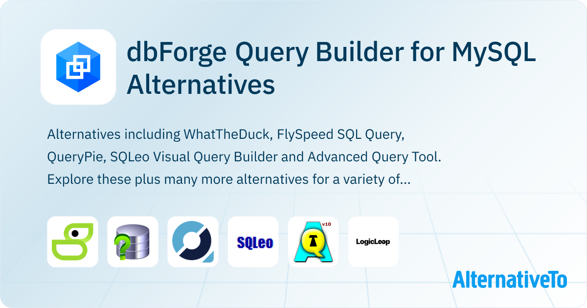 dbForge Query Builder for MySQL Alternatives - Explore Similar Software ...