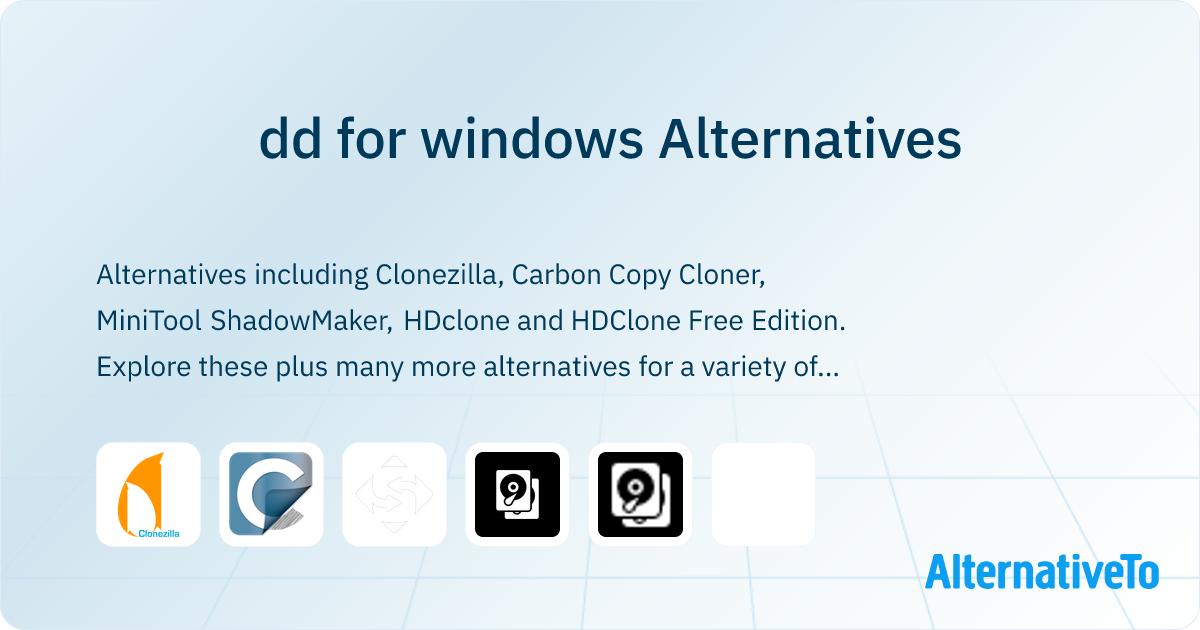 dd for windows Alternatives - Explore Similar Software | AlternativeTo