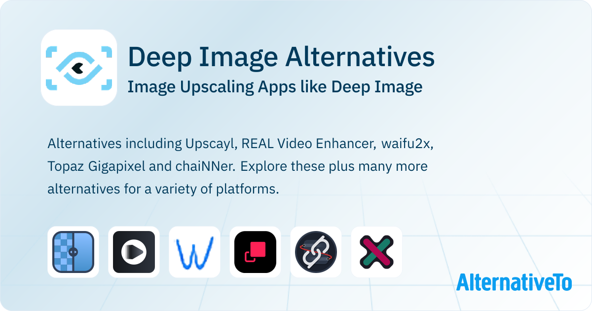 Deep Image Alternatives: Top 12 Image Upscaling & Similar Apps ...