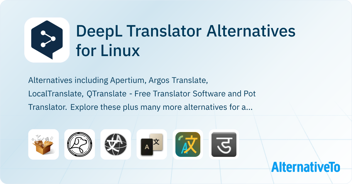 DeepL Translator Alternatives for Linux: Top 12 Translators | AlternativeTo
