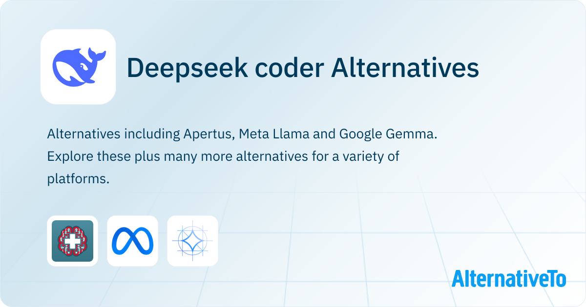 Deepseek coder Alternatives - Explore Similar Software | AlternativeTo