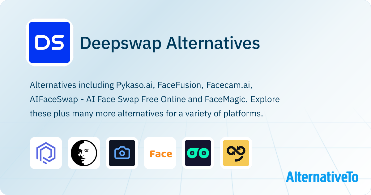Deepswap Alternatives - Explore Similar Apps & Services | AlternativeTo