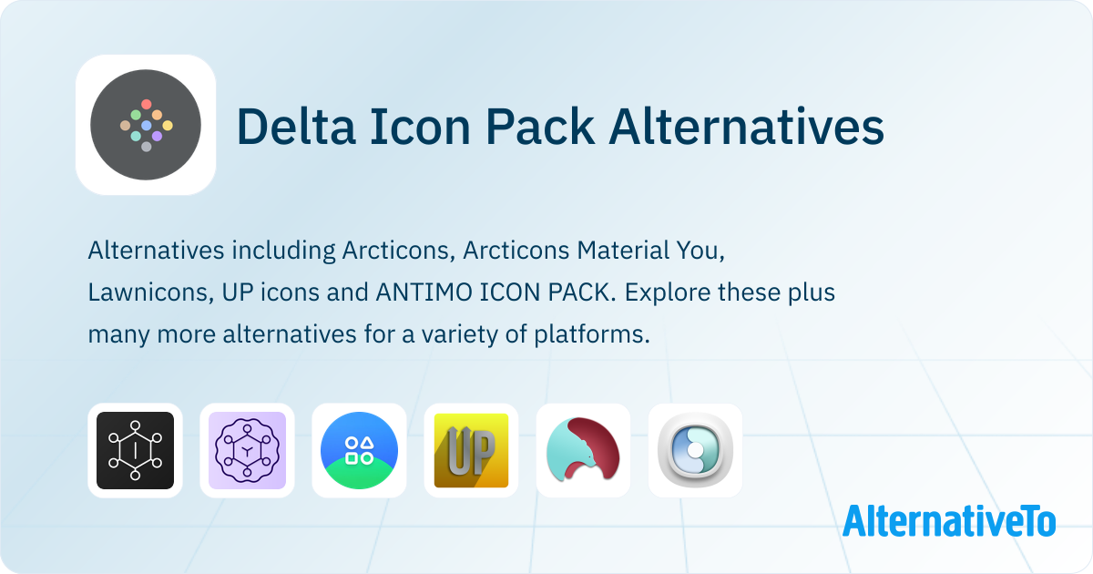 Delta Icon Pack Alternatives - Explore Similar Apps | AlternativeTo