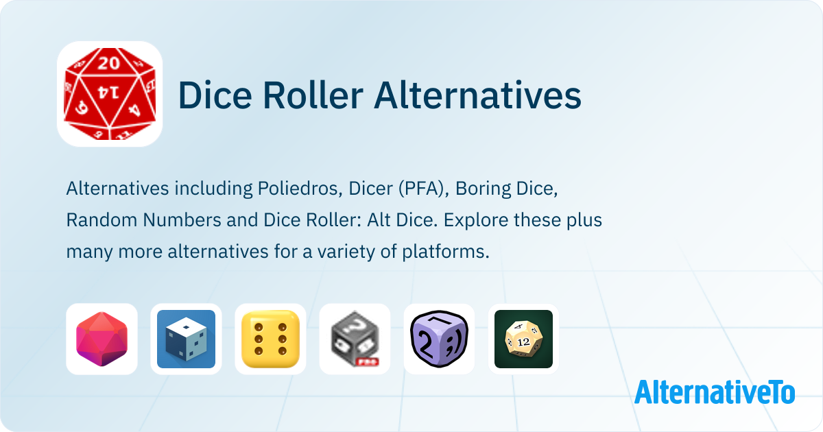 Dice Roller Alternatives and Similar Apps | AlternativeTo