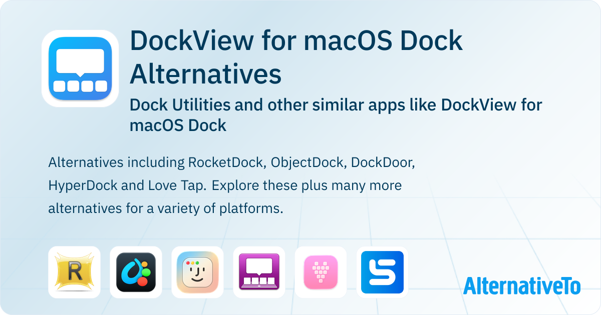Dockview DockView for macOS Dock Alternatives: Top 16 Dock Utilities | AlternativeTo