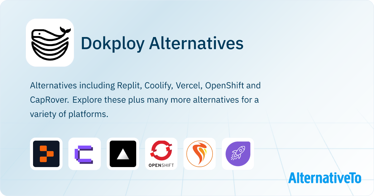 Dokploy Alternatives - Explore Similar Apps & Services | AlternativeTo