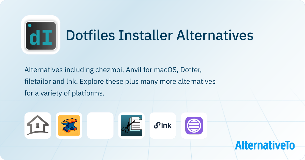 Dotfiles Installer Alternatives - Explore Similar Software | AlternativeTo